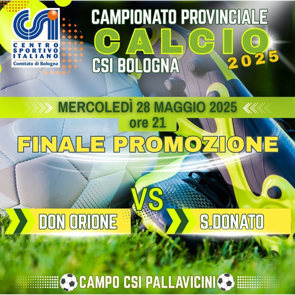CALCIO PROMOZIONE FINALE 20242025 mercoledi 28