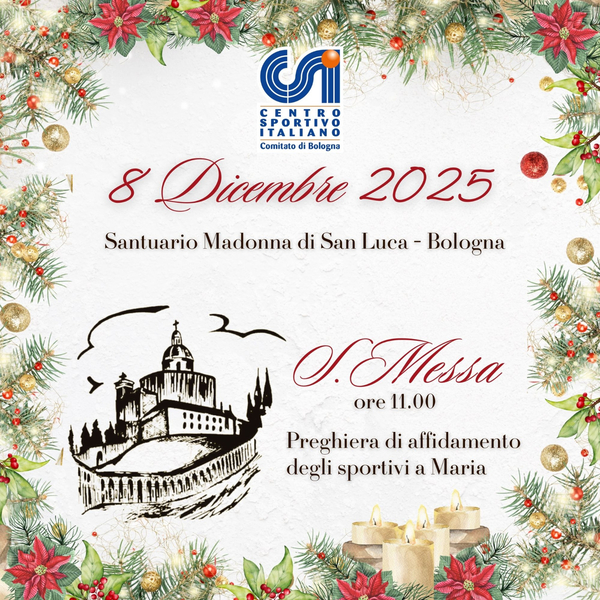 8 Dicembre a San Luca per il Csi Bologna